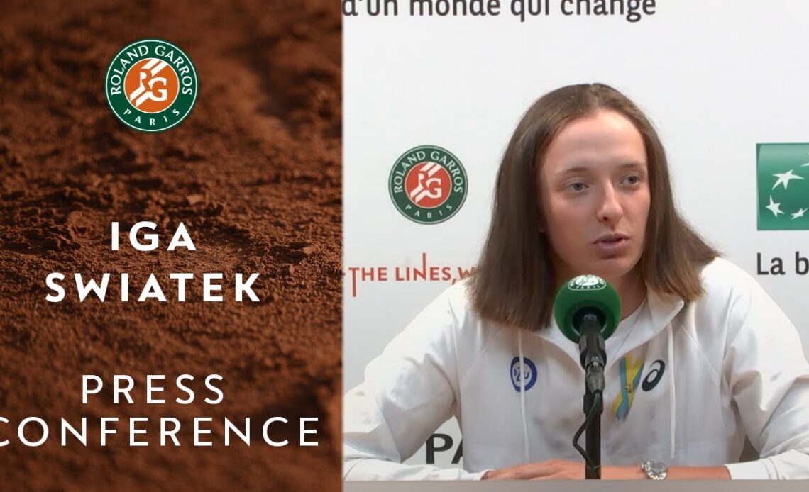 Iga Swiatek - Press Conference after Quarterfinals | Roland-Garros 2022