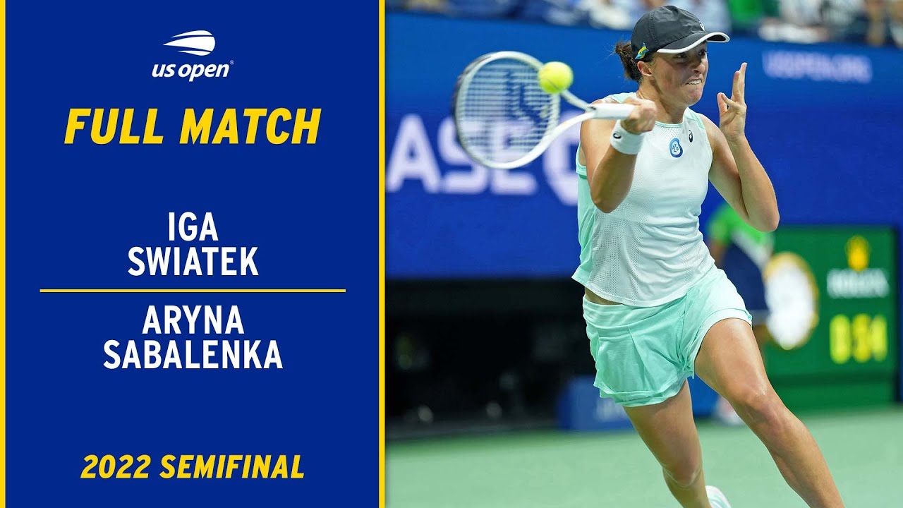 Iga Swiatek vs. Aryna Sabalenka Full Match | 2022 US Open Semifinal ...