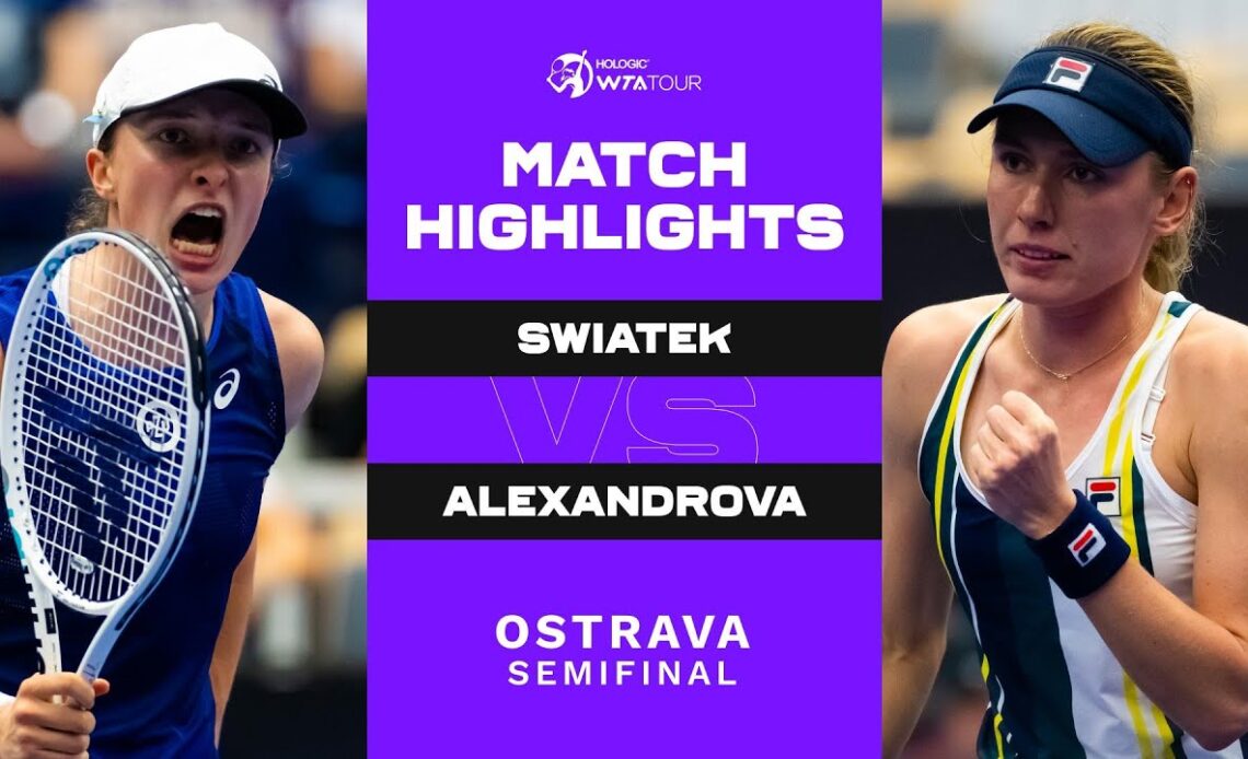 Iga Swiatek vs. Ekaterina Alexandrova | 2022 Ostrava Semifinal | WTA Match Highlights