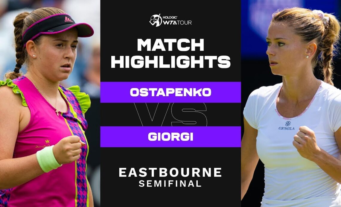 Jelena Ostapenko vs. Camila Giorgi | 2022 Eastbourne Semifinal | WTA Match Highlights