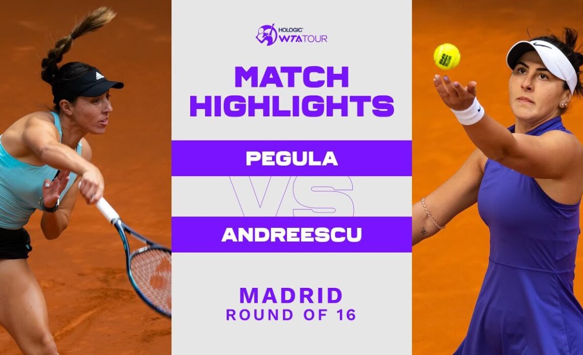 Jessica Pegula vs. Bianca Andreescu | 2022 Madrid Round of 16 | WTA Match Highlights