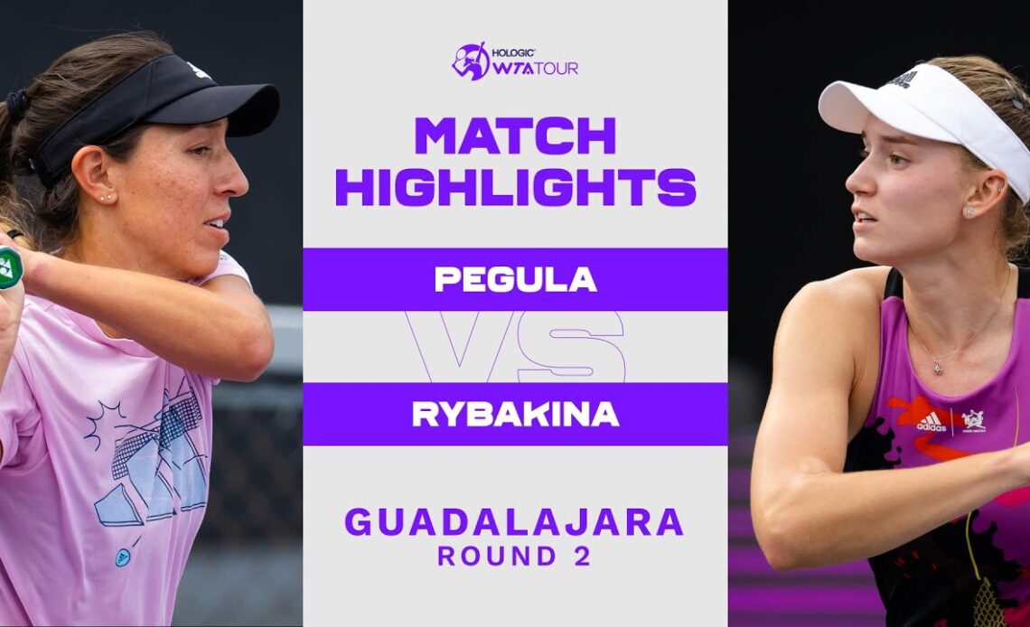 Jessica Pegula vs. Elena Rybakina | 2022 Guadalajara Round 2 | WTA Match Highlights