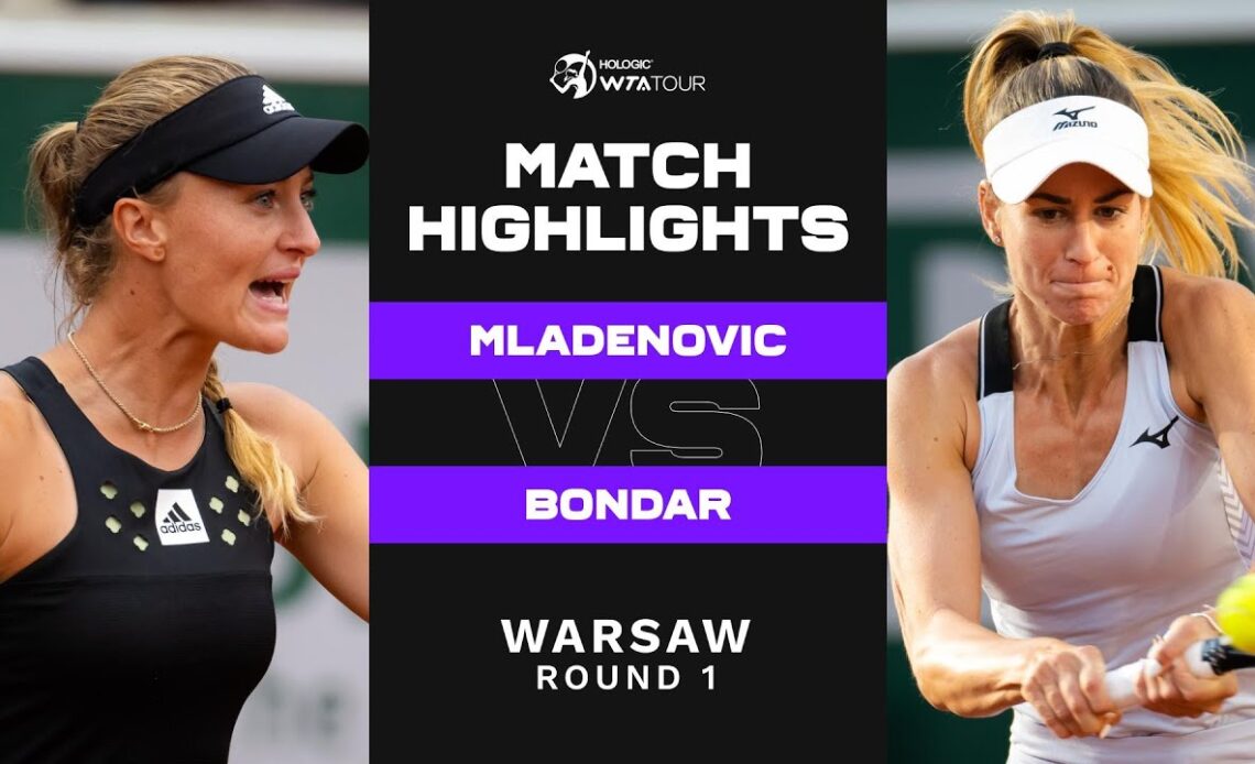 Kristina Mladenovic vs. Anna Bondar | 2022 Warsaw Round 1 | WTA Match Highlights