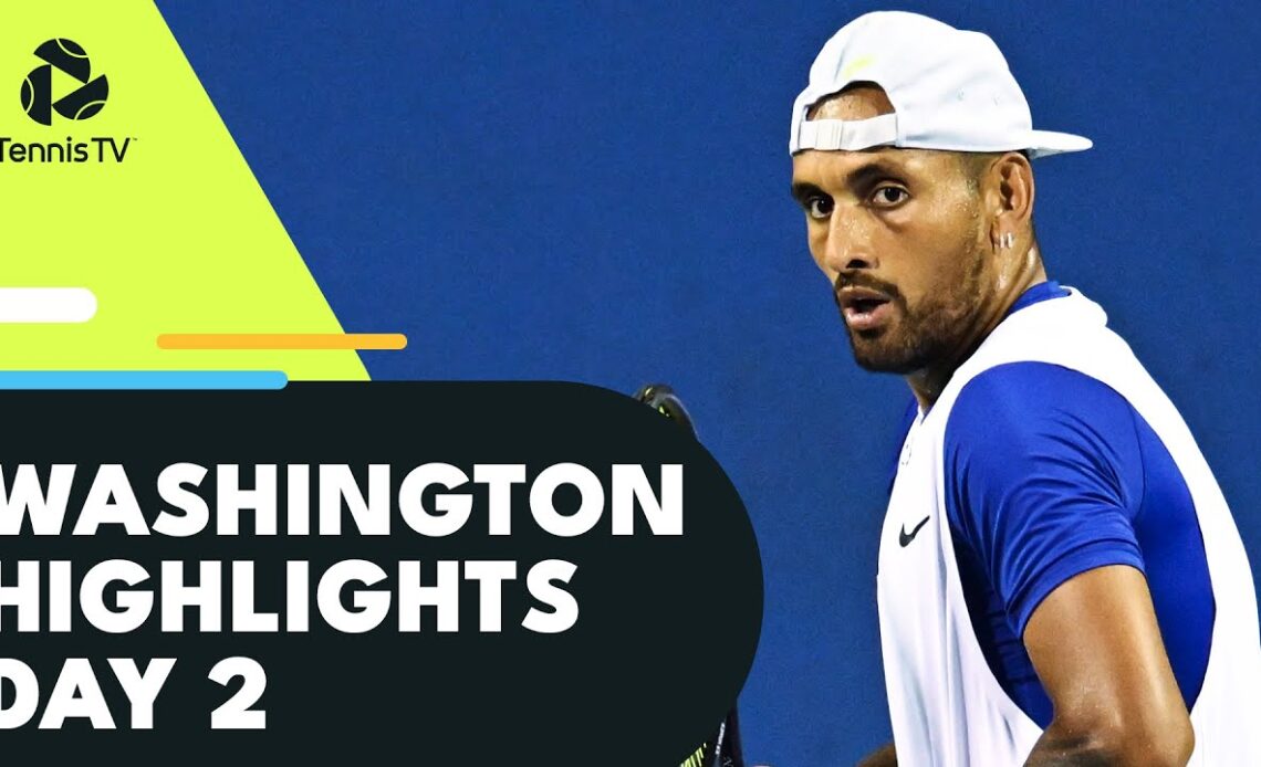 Kyrgios Faces Giron; Korda, Rublev, Evans all in Action | Washington 2022 Day 2 Highlights