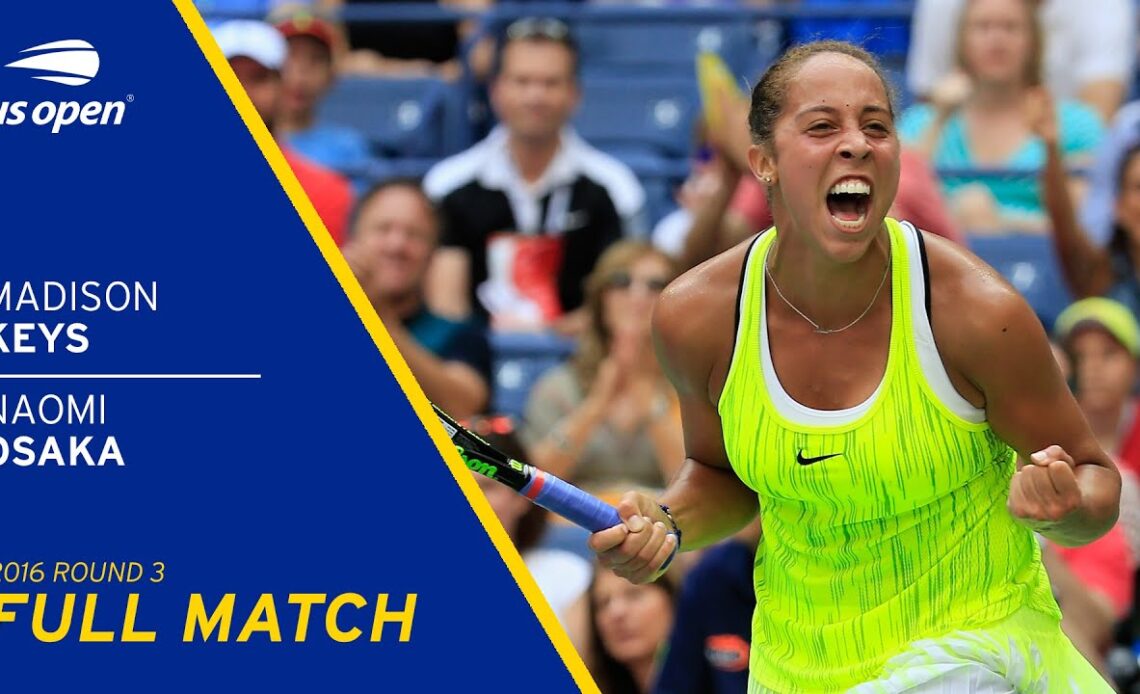 Madison Keys vs Naomi Osaka Full Match | 2016 US Open Round 3