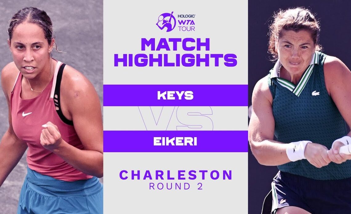 Madison Keys vs. Ulrikke Eikeri | 2022 Charleston Round 2 | WTA Match Highlights