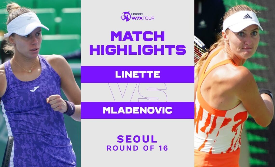 Magda Linette vs. Kristina Mladenovic | 2022 Seoul Round of 16 | WTA Match Highlights