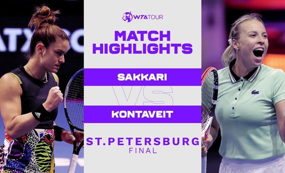 Maria Sakkari vs. Anett Kontaveit | 2022 St. Petersburg Final | WTA Match Highlights