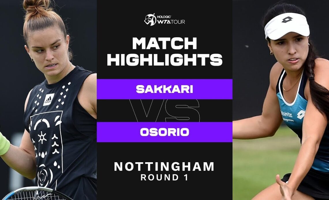 Maria Sakkari vs. Camila Osorio | 2022 Nottingham Round 1 | WTA Match Highlights