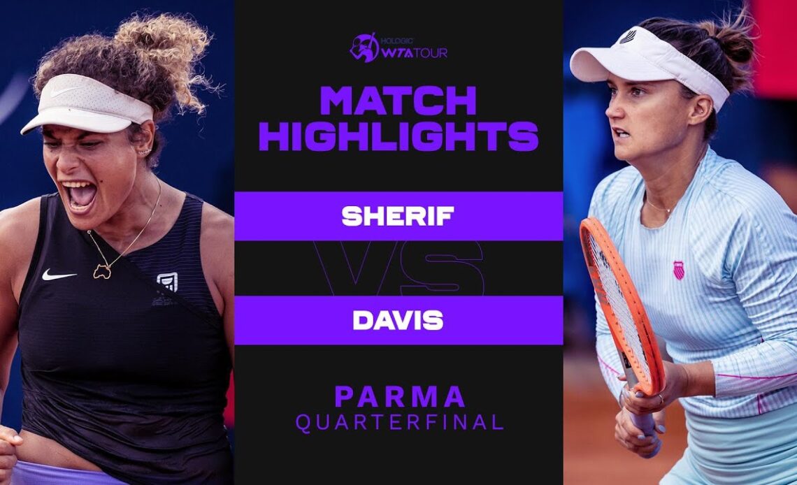 Mayar Sherif vs. Lauren Davis | 2022 Parma Quarterfinal | WTA Match Highlights