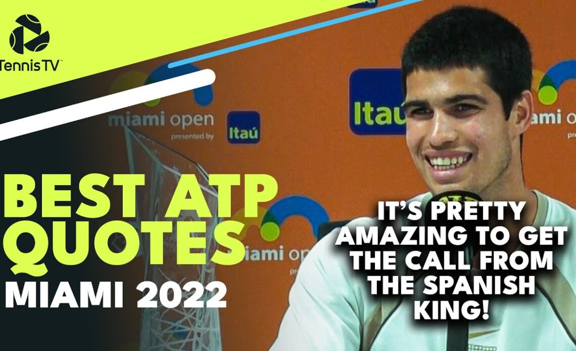 Medvedev A Fish On A Sofa, JJ Wolf Magic & Alcaraz Talks To King of Spain! | Miami 2022 Best Quotes