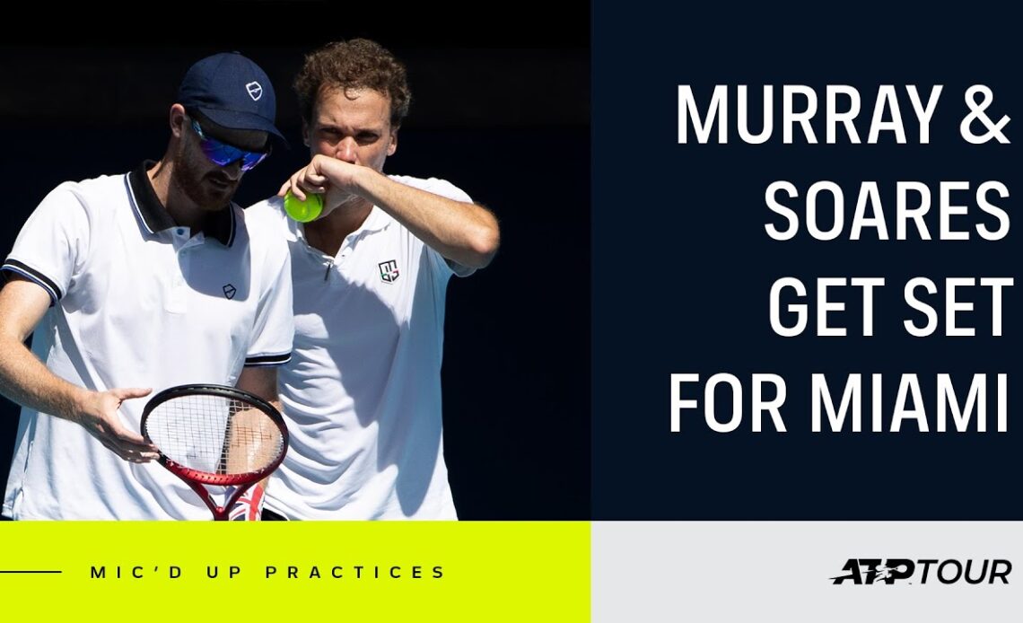 Murray & Soares Get Mic'd Up For Practice