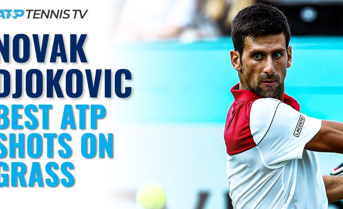 Novak Djokovic: Best-Ever ATP Shots On Grass!