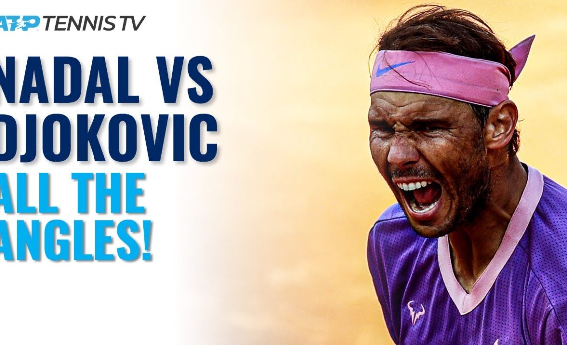 Novak Djokovic vs Rafael Nadal: All The Angles | Rome 2021 Highlights
