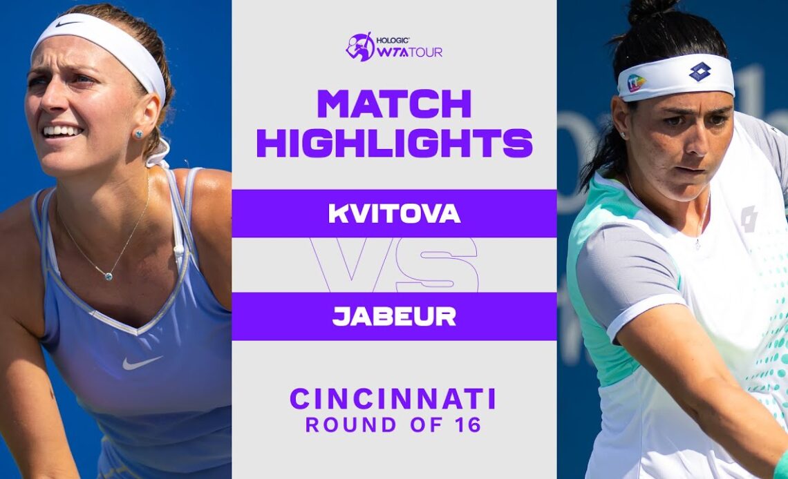Petra Kvitova vs. Ons Jabeur | 2022 Cincinnati Round of 16 | WTA Match Highlights