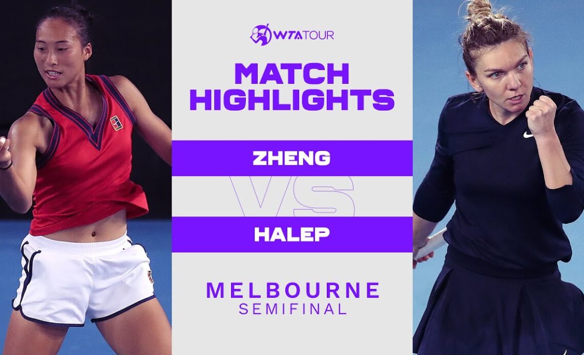 Qinwen Zheng vs. Simona Halep | 2022 Melbourne Semifinal | WTA Match Highlights
