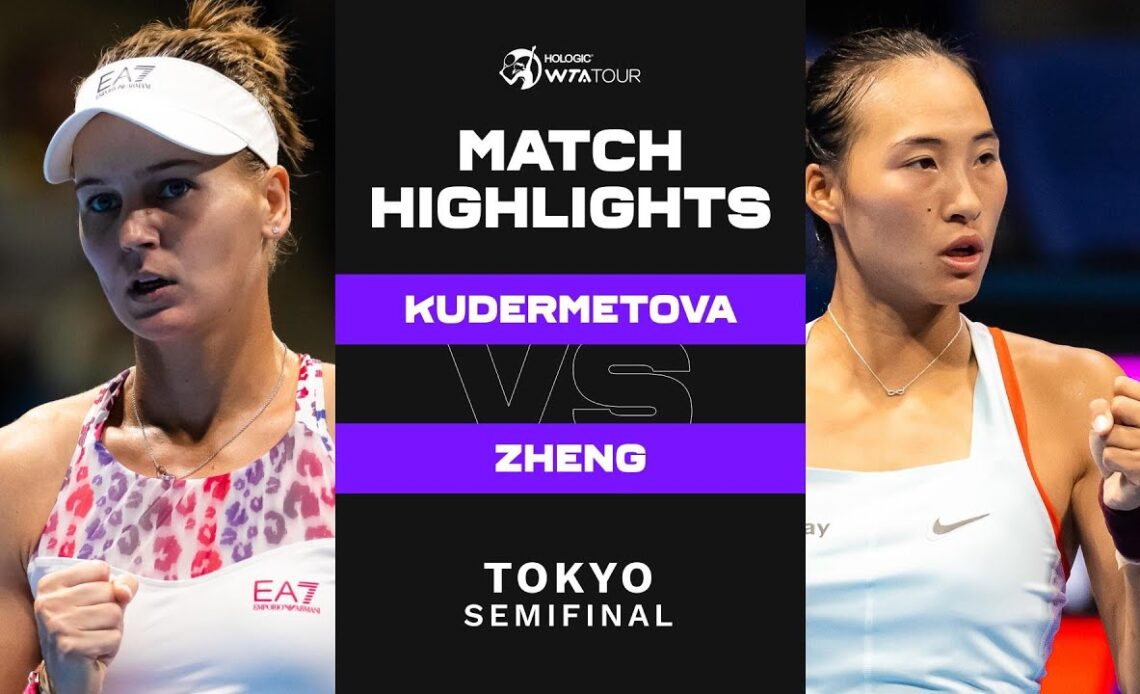 Qinwen Zheng vs. Veronika Kudermetova | 2022 Tokyo Semifinal | WTA Match Highlights