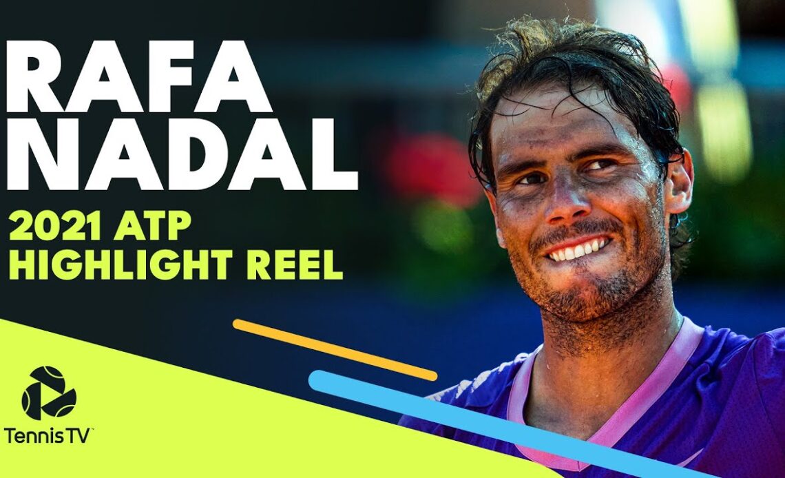 Rafa Nadal 2021 ATP Highlight Reel! (Non-Grand Slam)