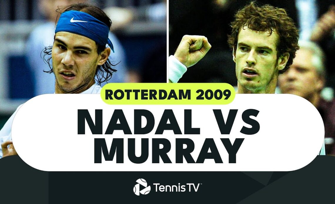 Rafa Nadal vs Andy Murray: First Ever Meeting In An ATP Final! Rotterdam 2009 Highlights