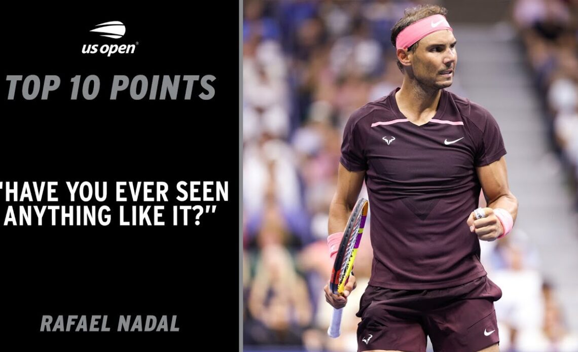 Rafael Nadal | Top 10 Points from Week 1 | 2022 US Open