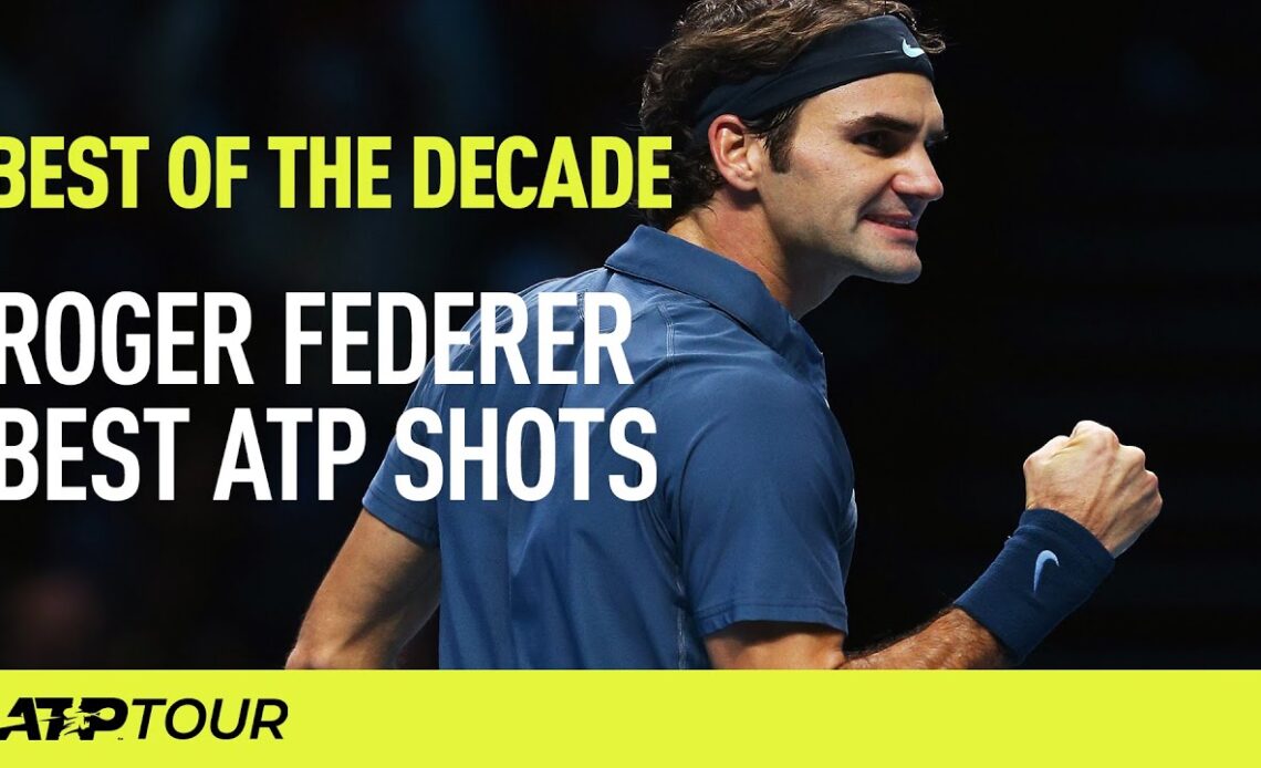 Roger Federer | Best ATP Shots 2010-19
