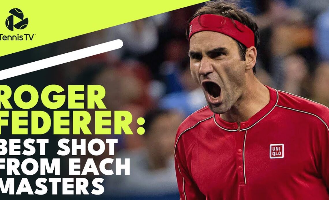 Roger Federer: Best Point From Each Masters 1000