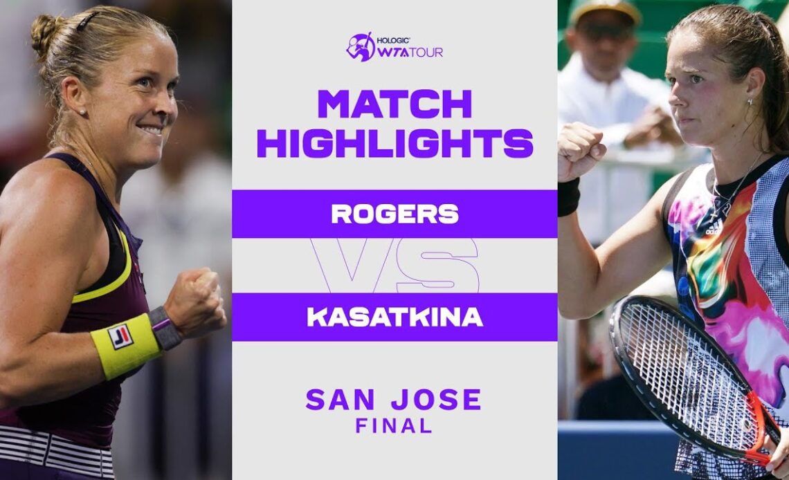 Shelby Rogers vs. Daria Kasatkina | 2022 San Jose Final | WTA Match Highlights