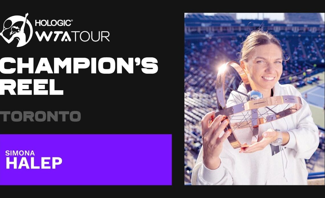 Simona Halep's BEST plays from Toronto 2022