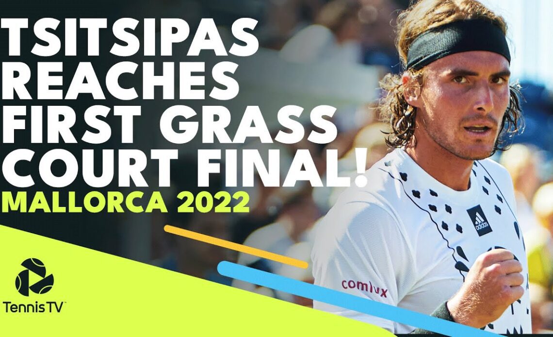 Stefanos Tsitsipas Brilliant Tennis To Reach First Career Grass Court Final in Mallorca! 🇬🇷 🌱