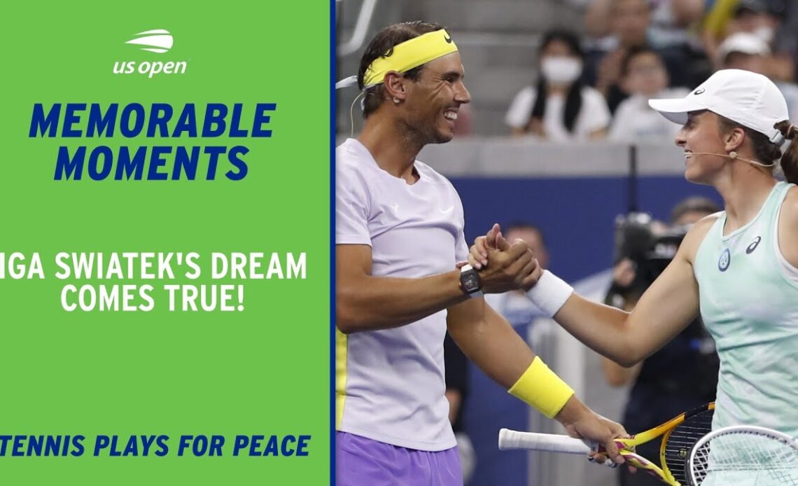 Swiatek Wins with her Hero (Nadal) | Tennis Plays for Peace | 2022 US Open