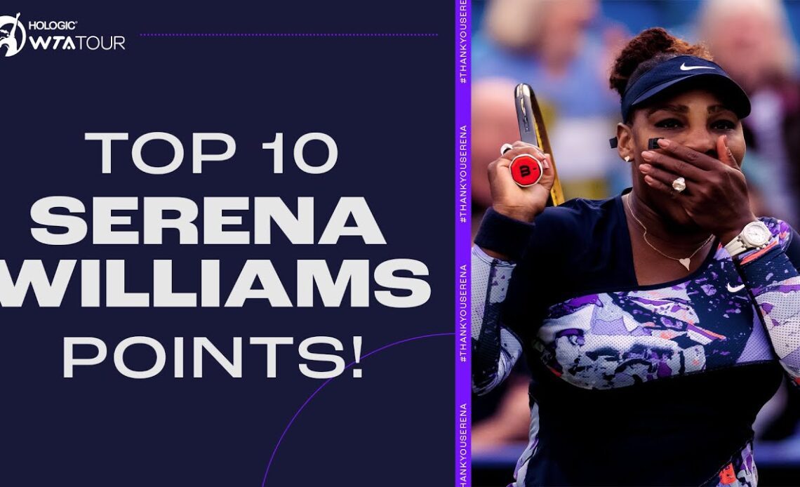 TOP 10 Serena Williams tennis points on the WTA Tour! 😤