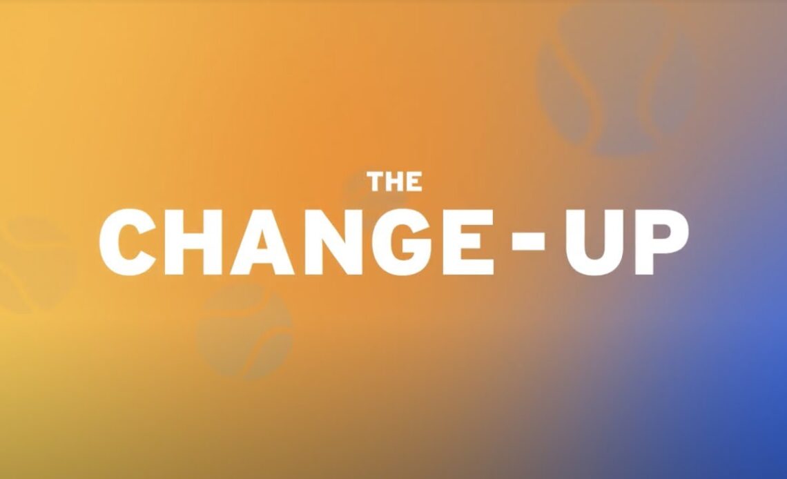 The Change-Up: 2022 US Open Day 13