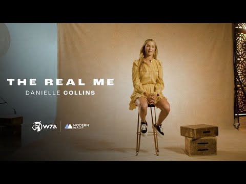 The Real Me: Danielle Collins | Modern Health x WTA |  Episode 2
