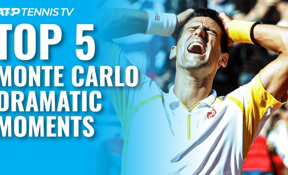 Top 5 Dramatic Tennis Moments from Monte Carlo 😱