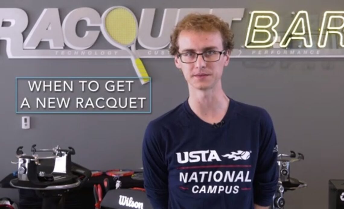 USTA Gear Up: When to Get a New Tennis Racquet?