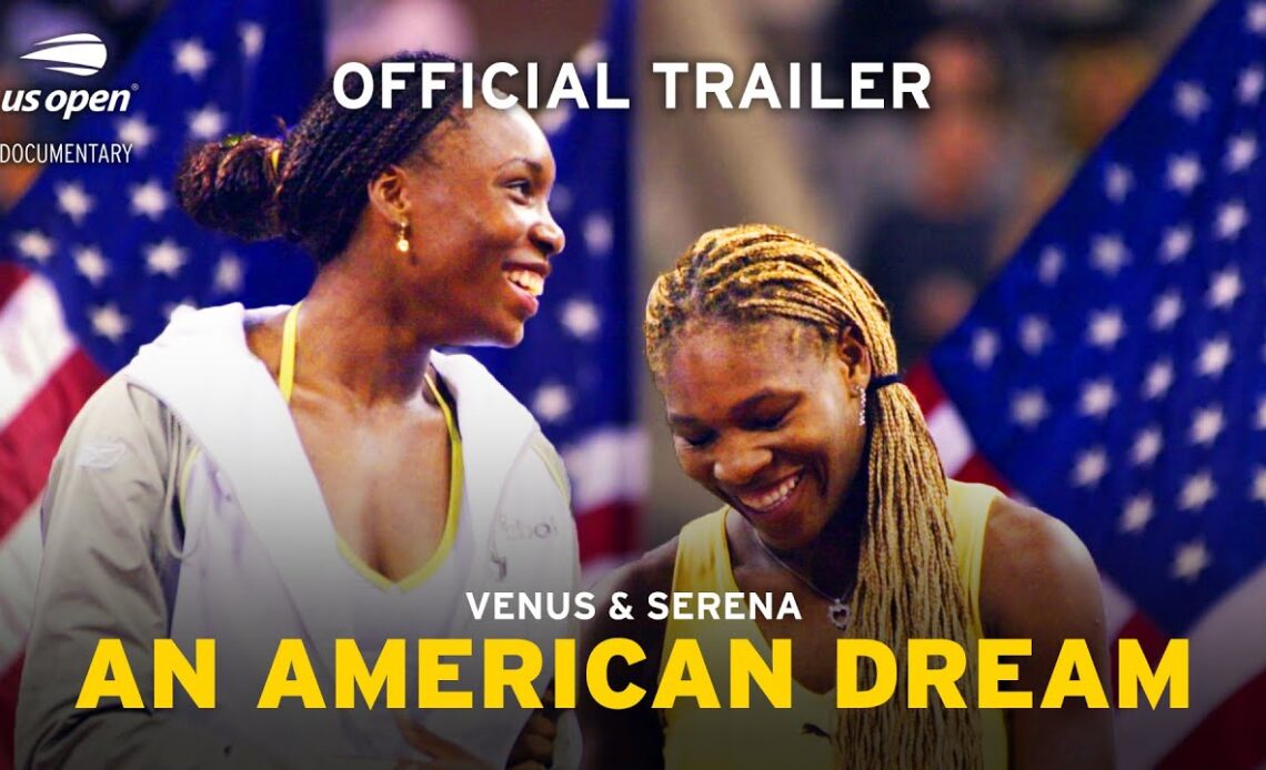 Venus & Serena: An American Dream | Official Trailer