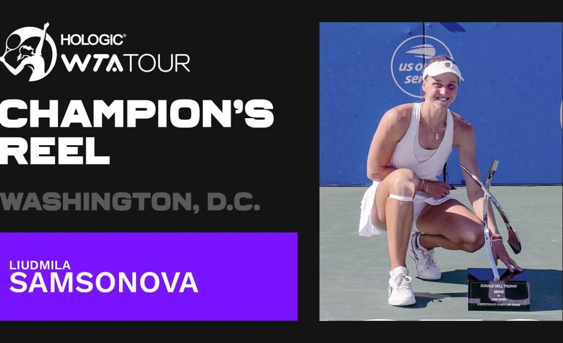 Washington, D.C. champion Liudmila Samsonova’s BEST points from her second title run! 🏆