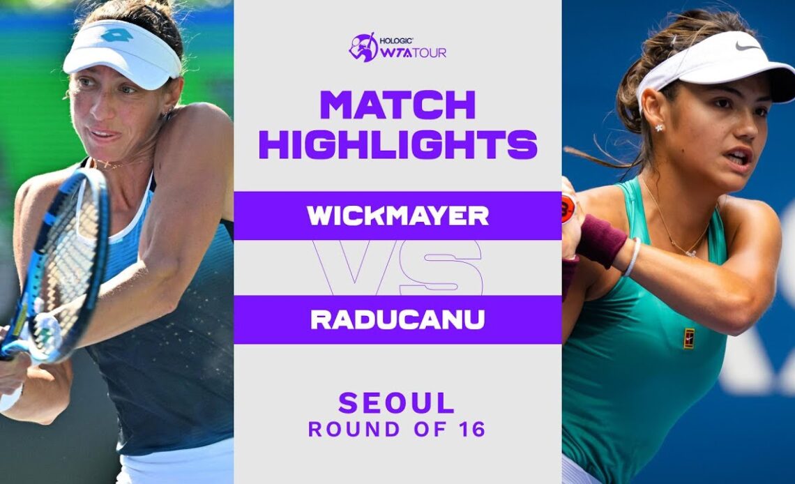 Yanina Wickmayer vs. Emma Raducanu | 2022 Seoul Round of 16 | WTA Match Highlights