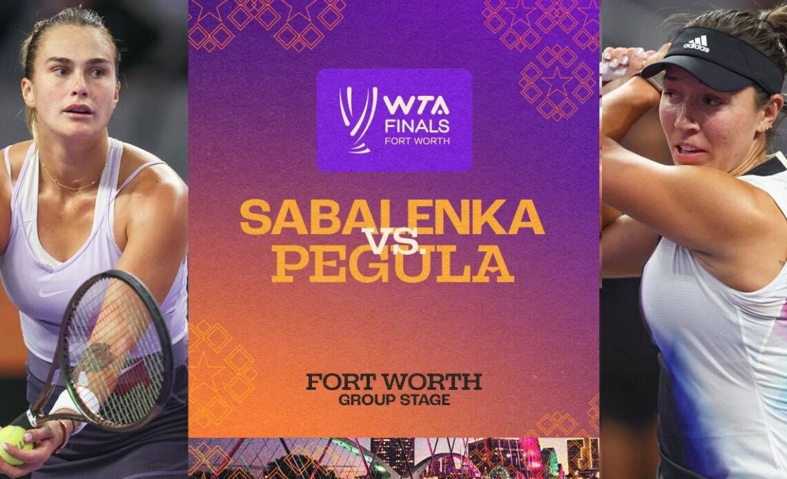 Aryna Sabalenka vs. Jessica Pegula | 2022 WTA Finals Group Stage | Match Highlights