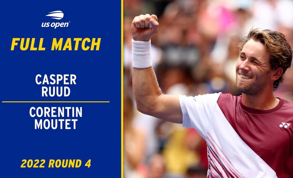 Casper Ruud vs. Corentin Moutet Full Match | 2022 US Open Round 4