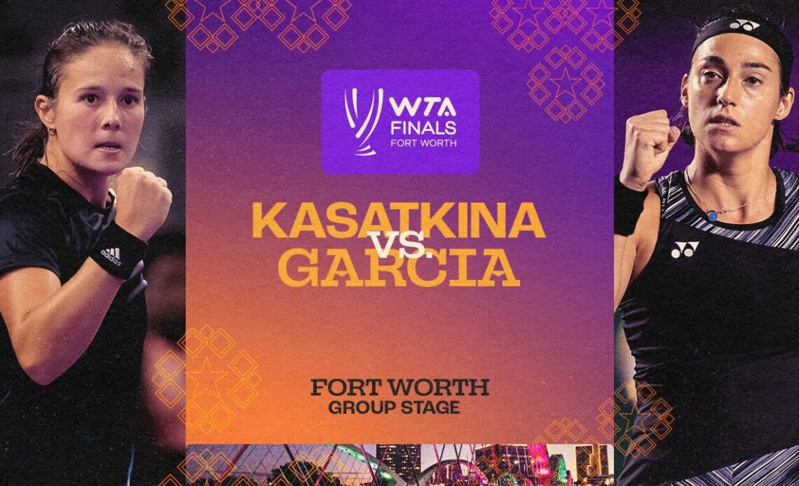 Daria Kasatkina vs. Caroline Garcia | 2022 WTA Finals Group Stage | Match Highlights