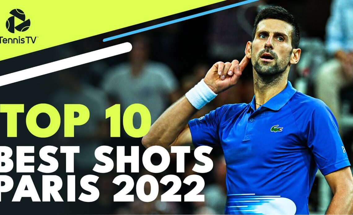 Djokovic & Fognini Madness in Top 10 Best Shots & Rallies | Paris 2022
