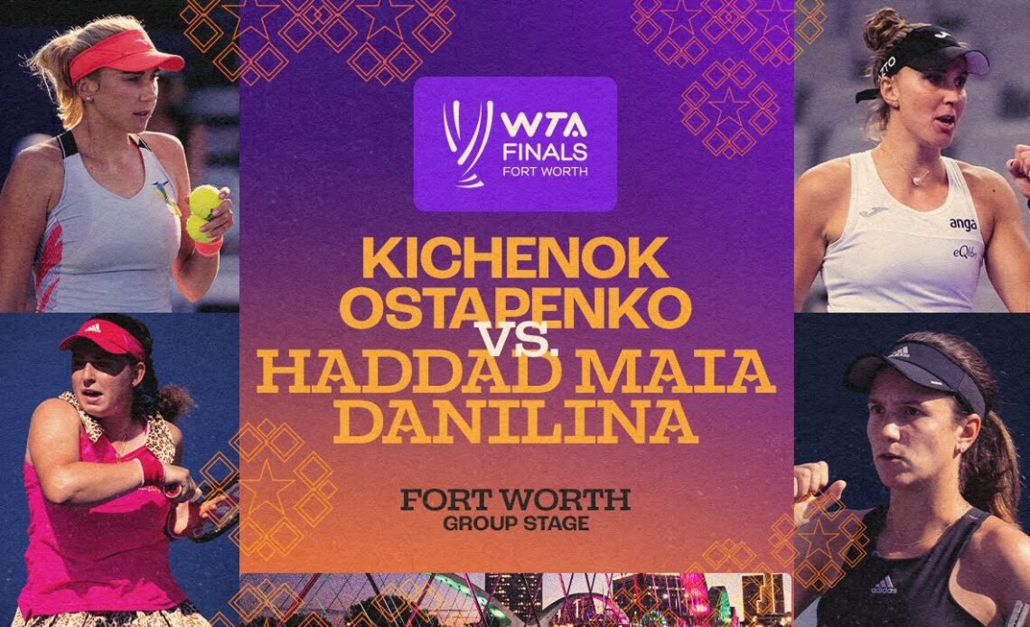 Kichenok/Ostapenko vs. Haddad Maia/Danilina | 2022 WTA Finals Group Stage | Match Highlights