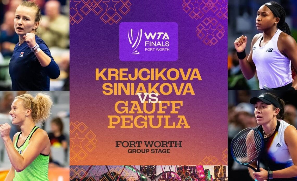Krejcikova/Siniakova vs. Gauff/Pegula | 2022 WTA Finals Group Stage | Match Highlights