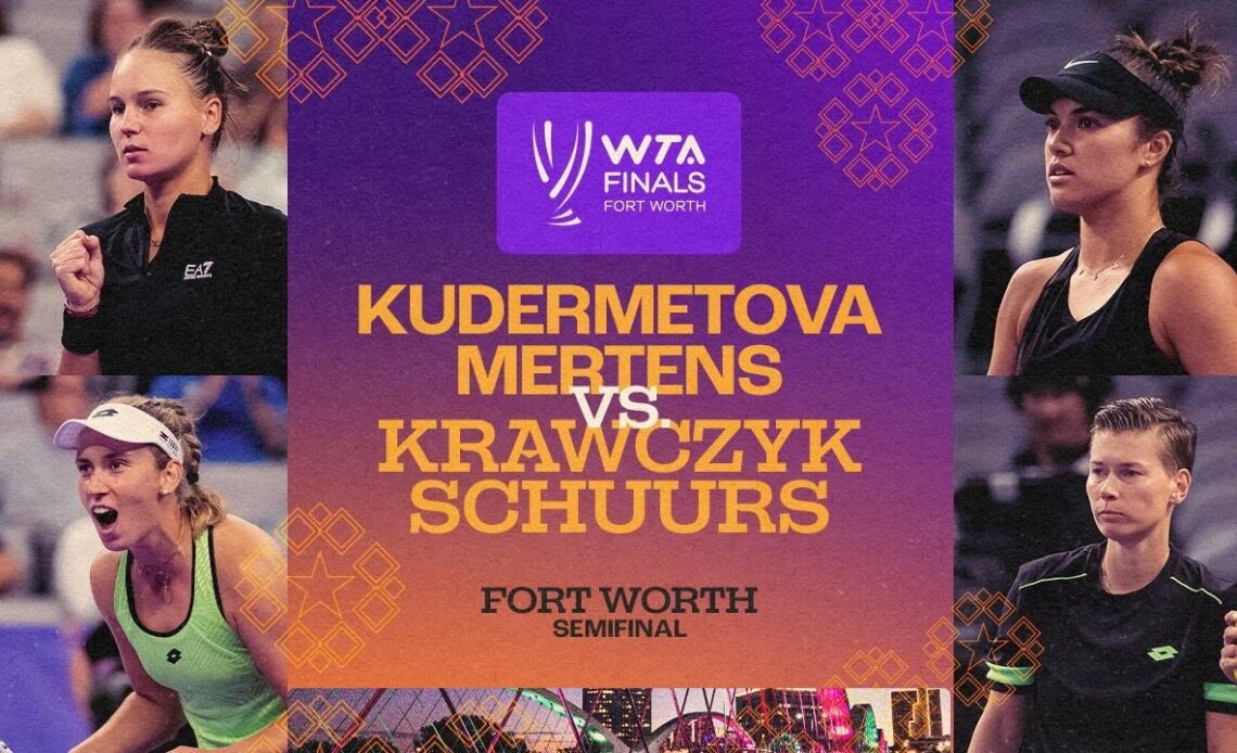 Mertens/Kudermetova vs. Krawczyk/Schuurs | 2022 WTA Finals Semifinal | Match Highlights