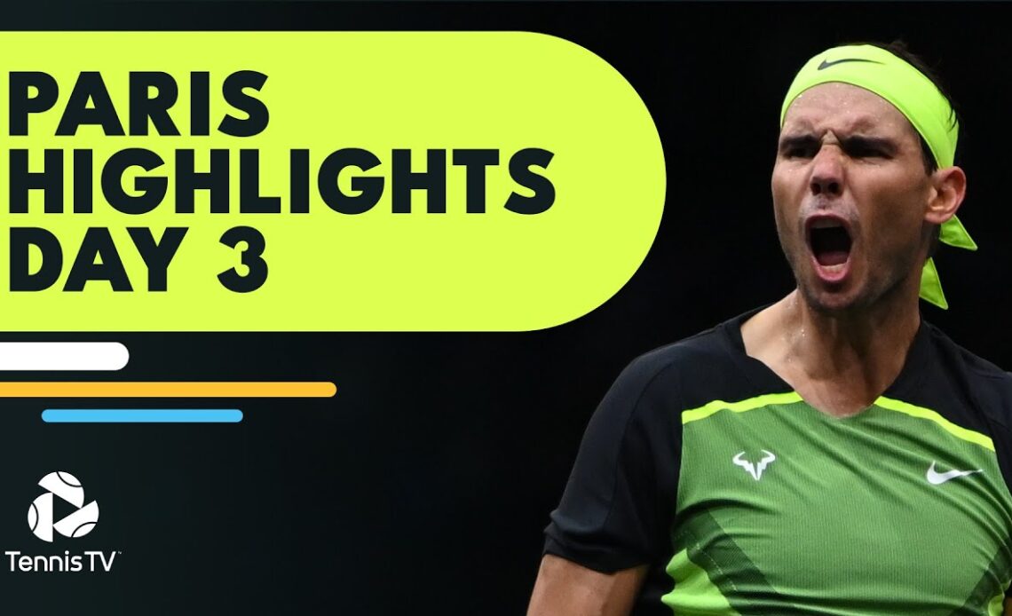 Nadal Battles Paul; Alcaraz, Medvedev, Tsitsipas All in Action | Paris 2022 Day 3 Highlights