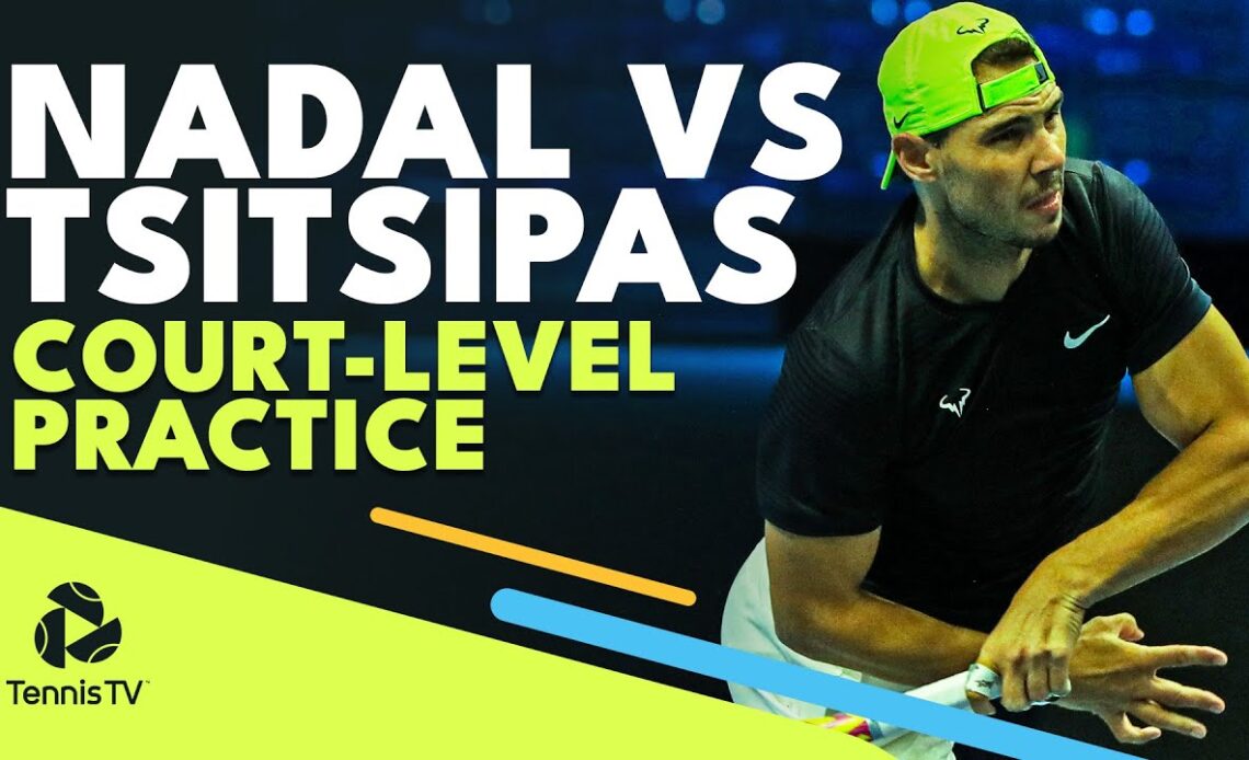 Rafael Nadal vs Stefanos Tsitsipas: Court-Level Practice Highlights | Nitto ATP Finals 2022