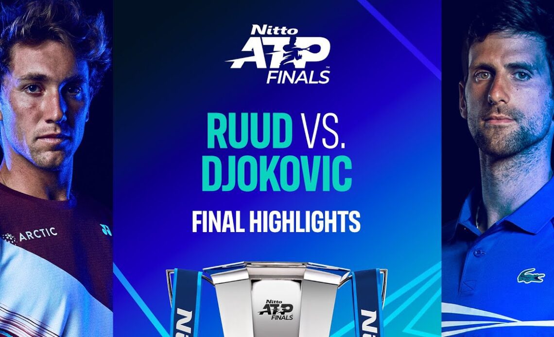 Ruud vs Djokovic | Nitto ATP Finals Championship Highlights