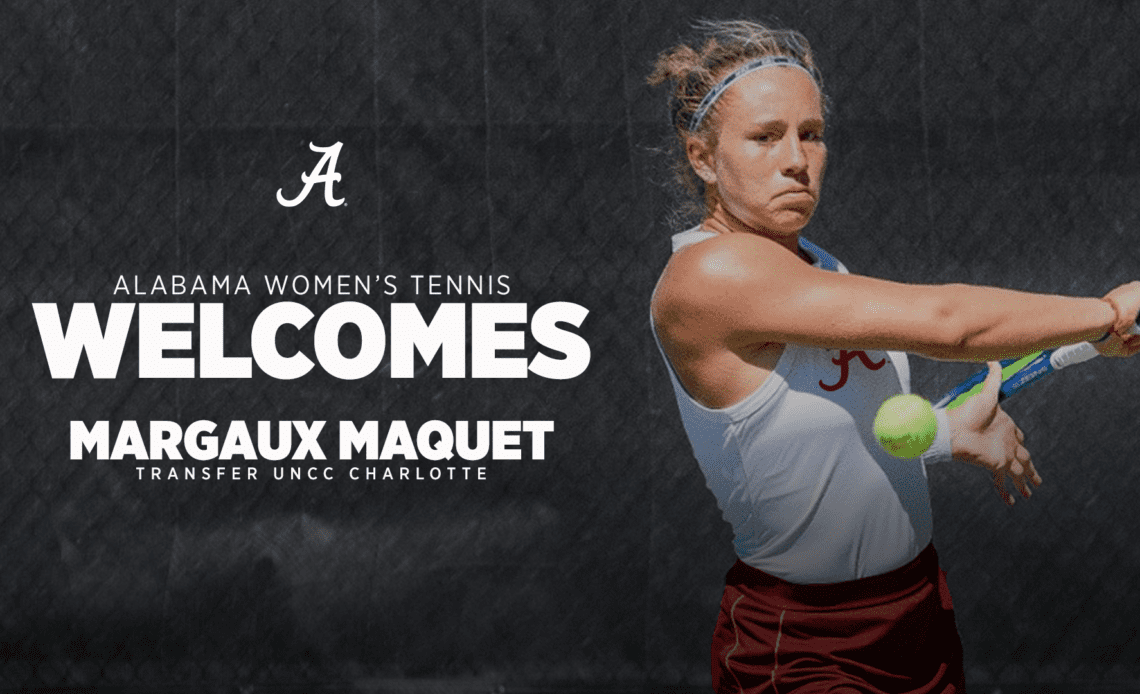 Alabama Women’s Tennis Signs Graduate Transfer Margaux Maquet