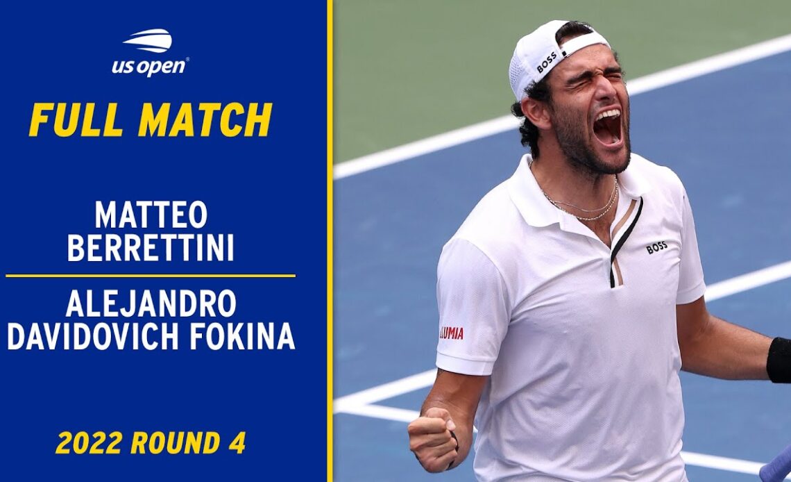 Matteo Berrettini vs. Alejandro Davidovich Fokina Full Match | 2022 US Open Round 4